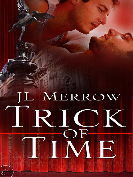 Title details for Trick of Time by JL Merrow - Available